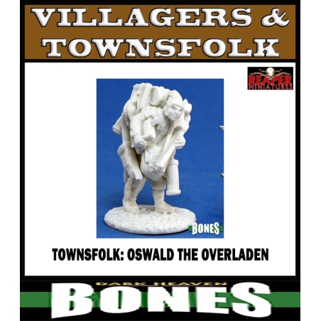 Townsfolk: Oswald the Overladen (Reaper Bones)