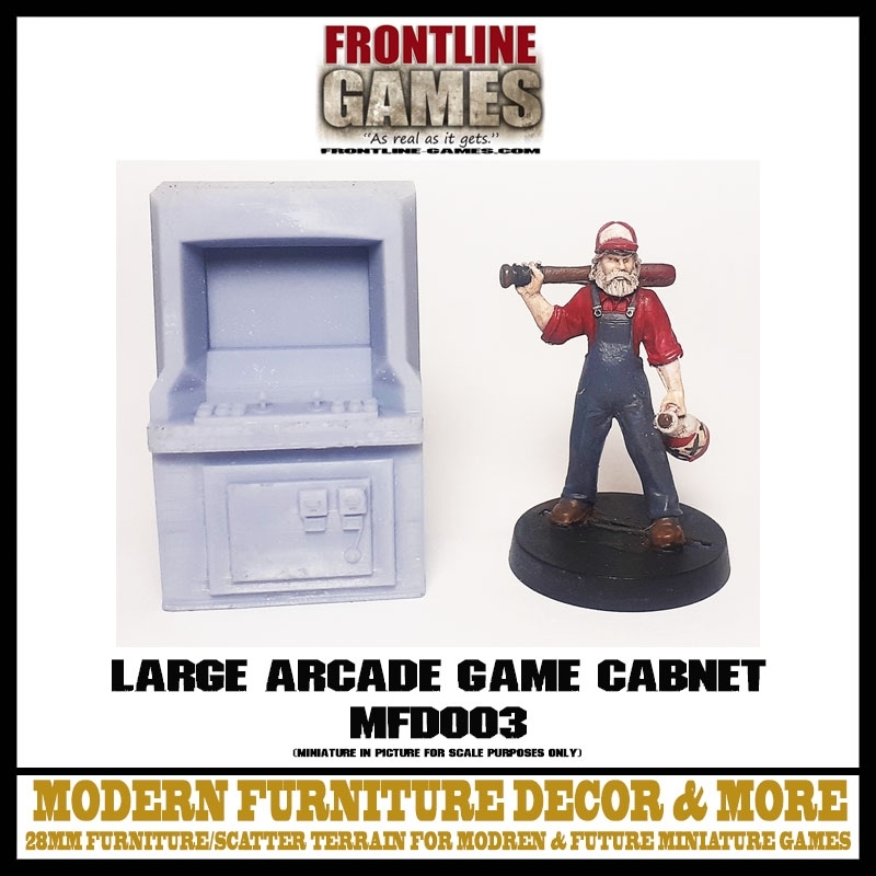Large Arcade Game Cabinet 28MM MODERN FURNITURE DECORE & MORE FRONTLINE GAMES