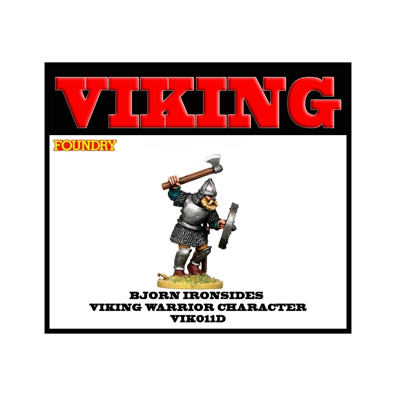 BJORN IRONSIDES Viking Warrior Character WARGAMES FOUNDRY