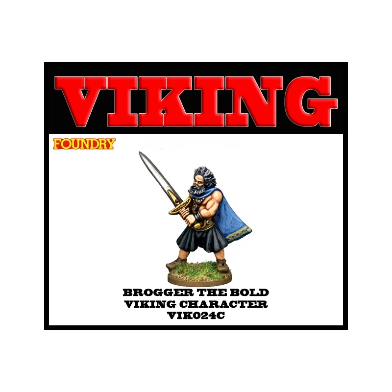 BROGGER THE BOLD Viking Character WARGAMES FOUNDRY