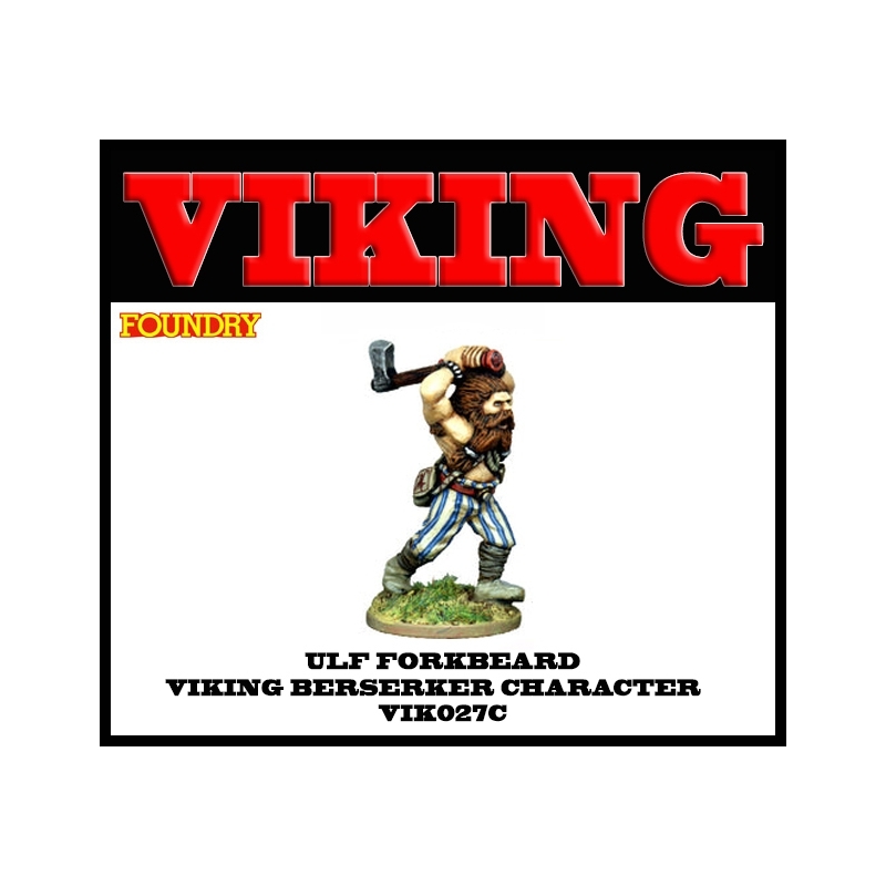 ULF FORKBEARD Viking Berserker Character WARGAMES FOUNDRY