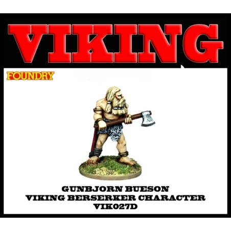 GUNBJORN BUESON Viking Berserker Character WARGAMES FOUNDRY