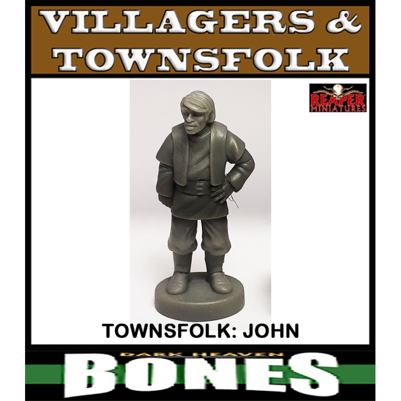 Townsfolk John REAPER BONES