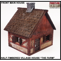 THE FARM! Half Timbered Village House FRONTLINE GAMES
